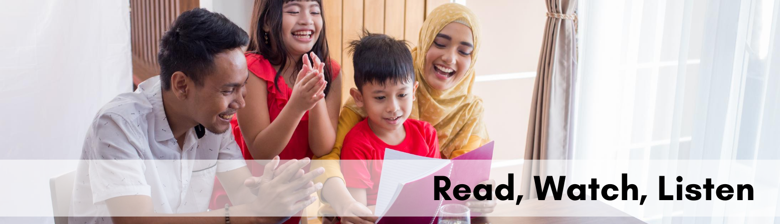 Photo of Muslim family reading together with text "Read, Watch, Listen"