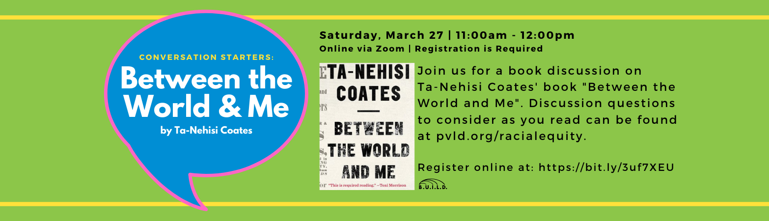 Conversation Starters: Between the World and me by Ta-nehisi Coates Conversation Starters: Between the World and me by Ta-nehisi Coates