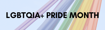 LGBTQIA+ Pride Month