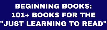 101+ Books for the 'Just Learning to Read'