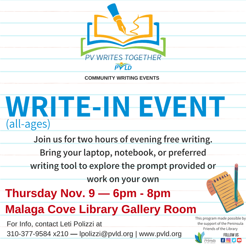 Write-In Thursday, November 09, 2023 6 PM - 8 PM Malaga Cove Library Community Room