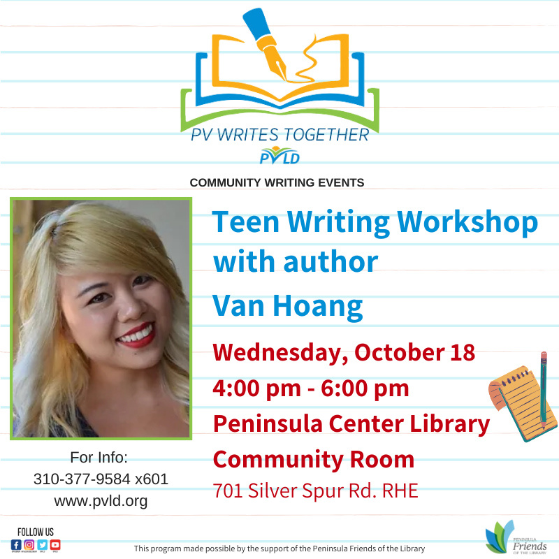 Teen Writing Workshop Wednesday, October 18, 2023 4 PM - 6 PM Peninsula Center Library Community Room