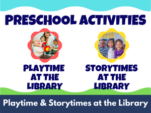 Preschool Activities: Playtimes and Storytimes