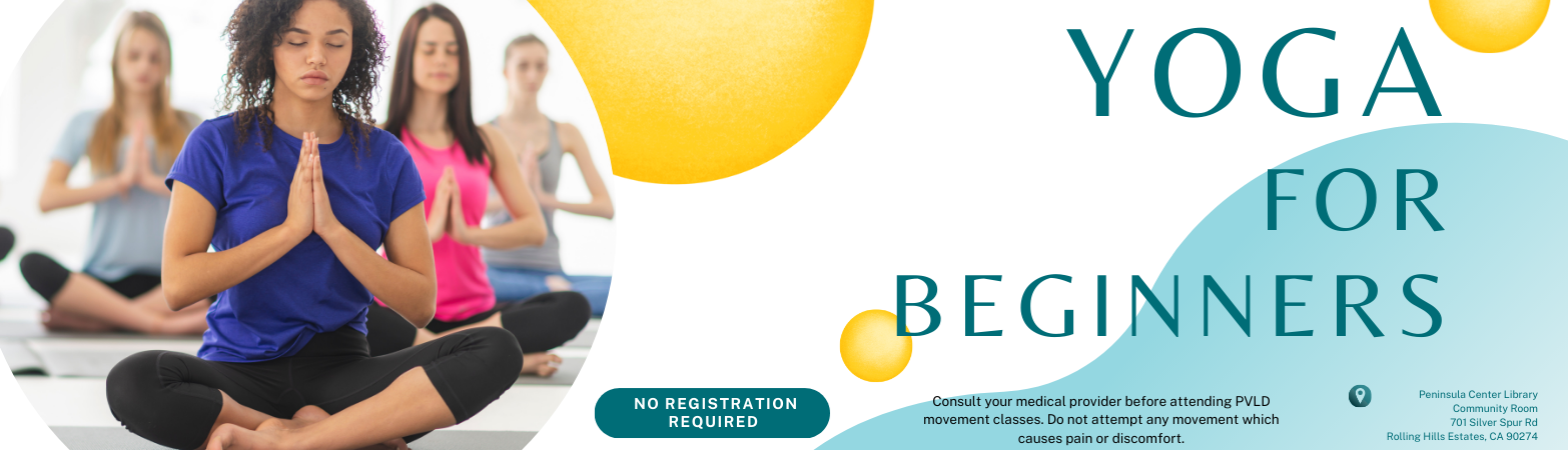 Yoga for Beginners select Tuesdays  10:00 AM - 11:00 AM Peninsula Center Library Community Room