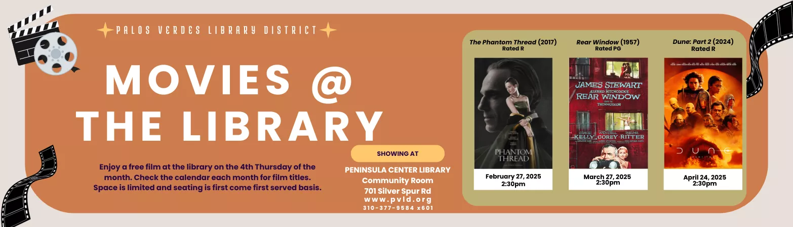 Movies @ the Library every fourth Thursday of the month 2:30 PM - 4:30 PM Peninsula Center Library Community Room