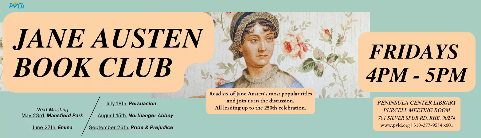 Jane Austen Book Club - Fridays from 4PM to 5 PM